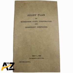 Relief Plan Bethlehem Steel Corp & Subsidiary Companies Booklet 1926 1940 Book